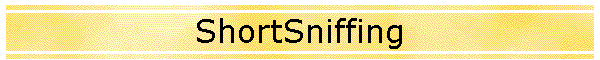 ShortSniffing